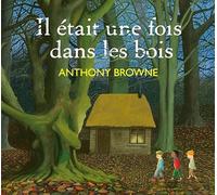 Il était une fois dans les bois