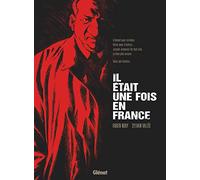 Il était une fois en France - Intégrale « roman graphique »
