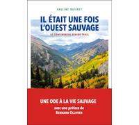 Il était une fois l'Ouest sauvage: Le Continental Divide Trail