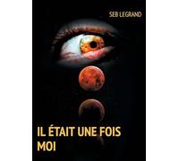 Il était une fois moi: Une enfance brisée