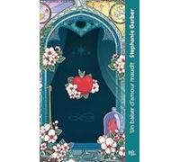 Il Était Une Fois Un Coeur Brisé. Vol. 3. Un Baiser D Amour Maudit