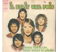 Il Etait Une Fois - Viens faire un tour sous la pluie / C'est comme ça que je m'en vais [Vinyle 45 tours 7"] [Vinilo]