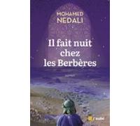 Il Fait Nuit Chez Les Berbères (ebook)
