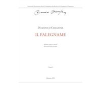 Il falegname (Edizione Nazionale delle Commedie per Musica di Domenico Cimarosa)