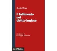 Il fallimento nel diritto inglese (Maestri del diritto commerciale)