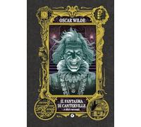 Il fantasma di Canterville e altri racconti (Classici collection)