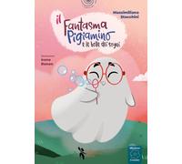 Il fantasma pigiamino e le bolle dei sogni. Ediz. a colori. Con audiolibro (I tematolibri)