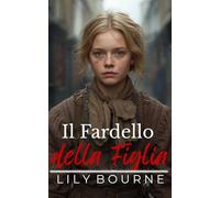 Il Fardello della Figlia (Il Destino delle Sorelle Bennett)