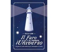 Il faro al termine dell’universo. Un gioco di ruolo solitario per contemplare il cosmo