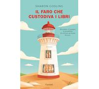 Il faro che custodiva i libri (Elefanti big)