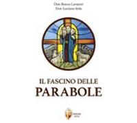 Il Fascino Delle Parabole (ebook)
