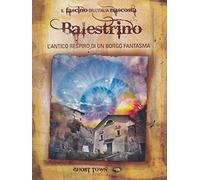 Il fascino dell'Italia nascosta - Balestrino - L'antico respiro di un borgo fantasma Volume 01 [Italia] [DVD]