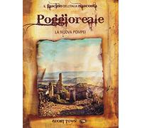 Il fascino dell'Italia nascosta - Poggioreale - La nuova Pompei Volume 03 [Italia] [DVD]