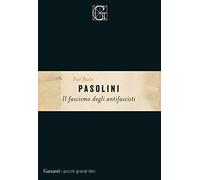 Il fascismo degli antifascisti (I piccoli grandi libri)