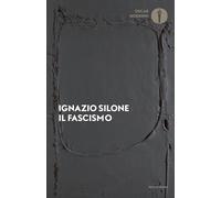Il fascismo. Origini e sviluppo (Oscar moderni)