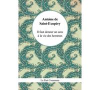 Il faut donner un sens à la vie des hommes (La Petite Part)