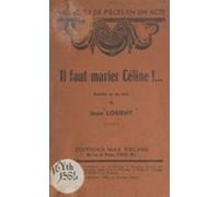 Il Faut Marier Céline !... (ebook)