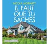 Il faut que tu saches