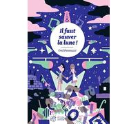 Il faut sauver la lune !