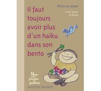 Il faut toujours avoir plus d'un haïku dans son bento