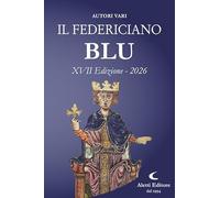 Il Federiciano 2026. Blu (Orizzonti)