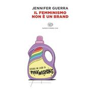 Il femminismo non è un brand (Super ET. Opera viva)