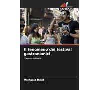 Il fenomeno dei festival gastronomici