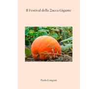 Il Festival della Zucca Gigante
