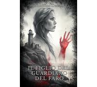 IL FIGLIO DEL GUARDIANO DEL FARO