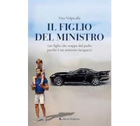 Il figlio del ministro. Nuova ediz.