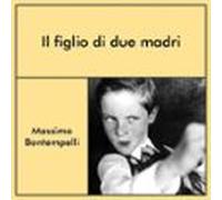 Il Figlio Di Due Madri