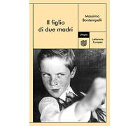 Il figlio di due madri (Letteraria europea)