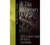 Il File Warren Vol.2: 20 Nuovi casi di Ed e Lorraine