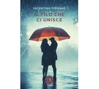 Il filo che ci unisce (Narrativa)