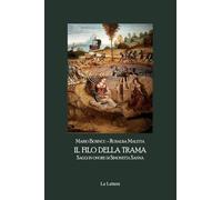 Il filo della trama. Saggi in onore di Simonetta Sanna (L' altra parte)