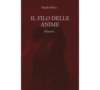 IL FILO DELLE ANIME: Romanzo