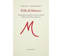 Il filo di Minosse. Testo greco a fronte (Fuori collana)