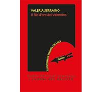 Il filo d'oro del Valentino (I luoghi del delitto)