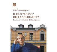 Il filo «rosso» della solidarietà. Tra i volti e i risvolti dell'indigenza (Imago Dei)