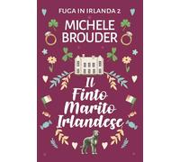 Il Finto Marito Irlandese (Fuga in Irlanda)