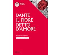 Il fiore-Detto d'amore. Nuova ediz. (Oscar classici)