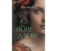 IL FIORE SACRO (SAGA DEGLI ARNAUD)