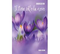 Il fiore sotto la neve