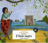 Il flauto magico. Con CD-Audio (Musica per bambini)