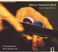 Il Fondamento - Suites Pour Orchestre N° 1-4