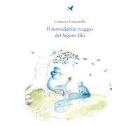 Il formidabile viaggio del Signor Blu (Coccinella)