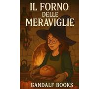 Il forno delle meraviglie