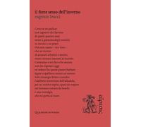 Il forte senso dell'inverno (Quaderni di poesia)