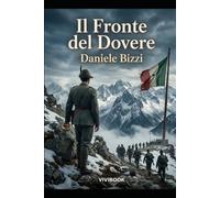 Il Fronte del Dovere (Racconti di Guerra (1939-1945))