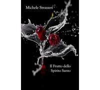 Il frutto dello Spirito Santo